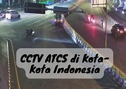 Cctv Atcs Jakarta Timur