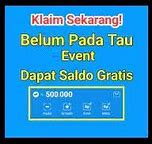 Event Dapat Saldo Dana